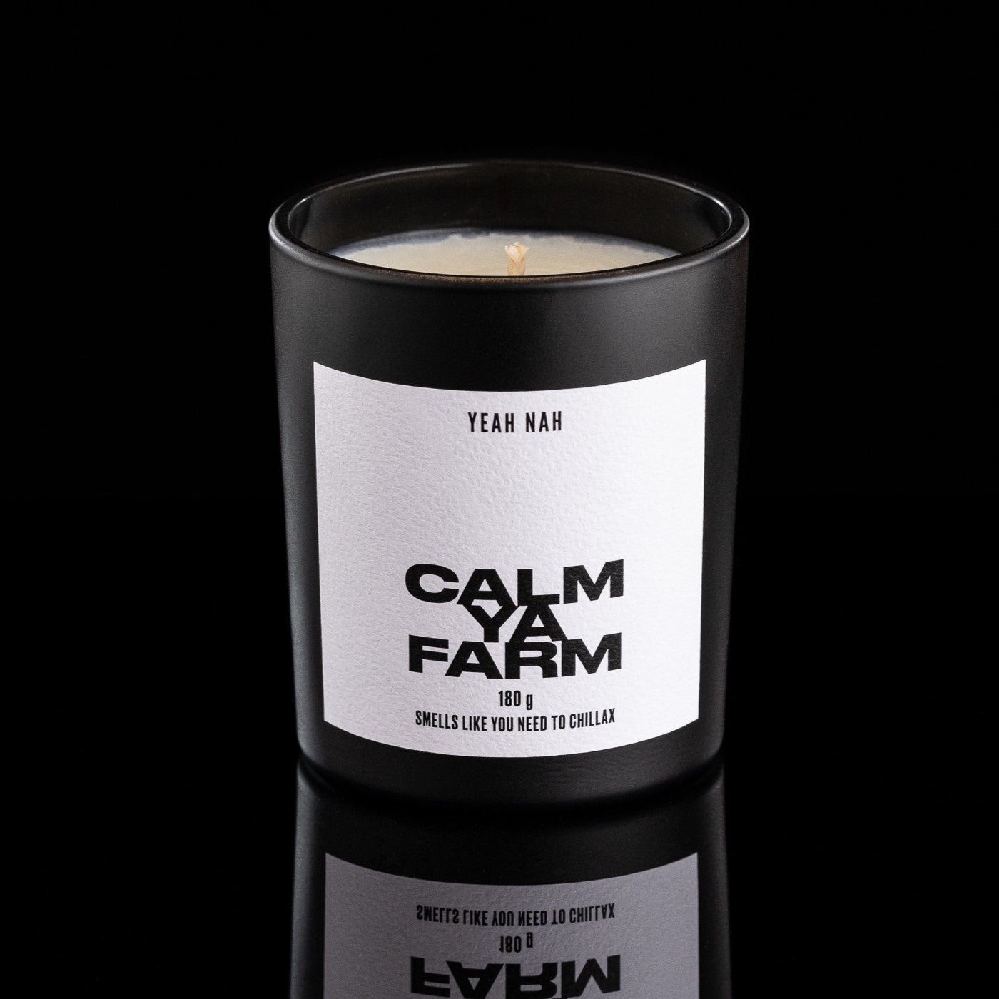 Calm Ya Farm, Smells Like You Need to Chillax Candle