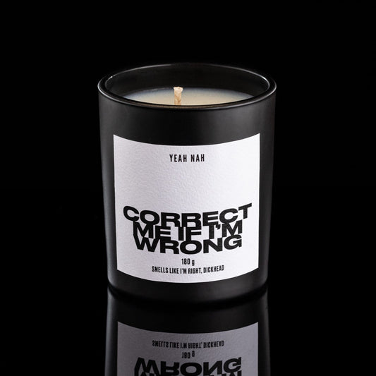 Correct Me If I'm Wrong. Smells Like I'm Right, Dickhead Candle
